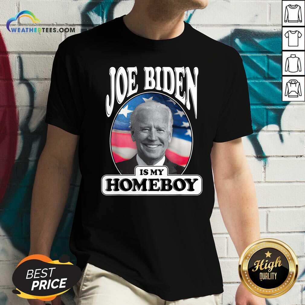 Top Joe Biden Is My Homeboy Vote Biden For President 2020 Shirt - Image 2