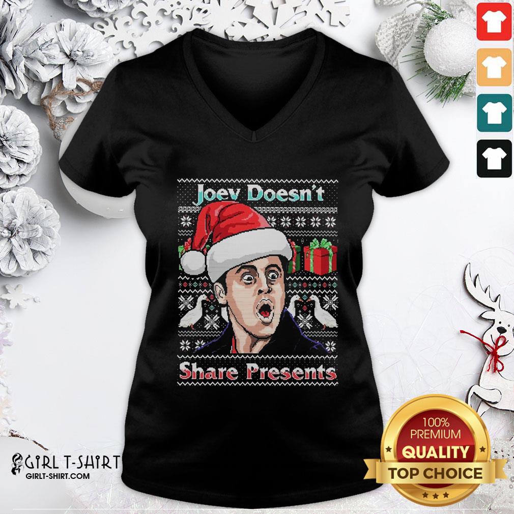 Top Joey Doesn’t Share Presents Ugly Christmas Shirt - Image 2
