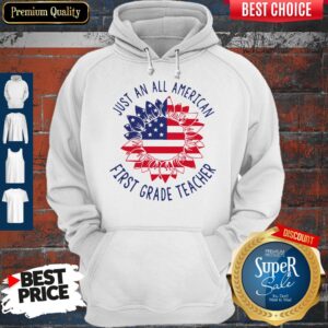 Alternative view of Top Just An All American First Grade Teacher Shirt