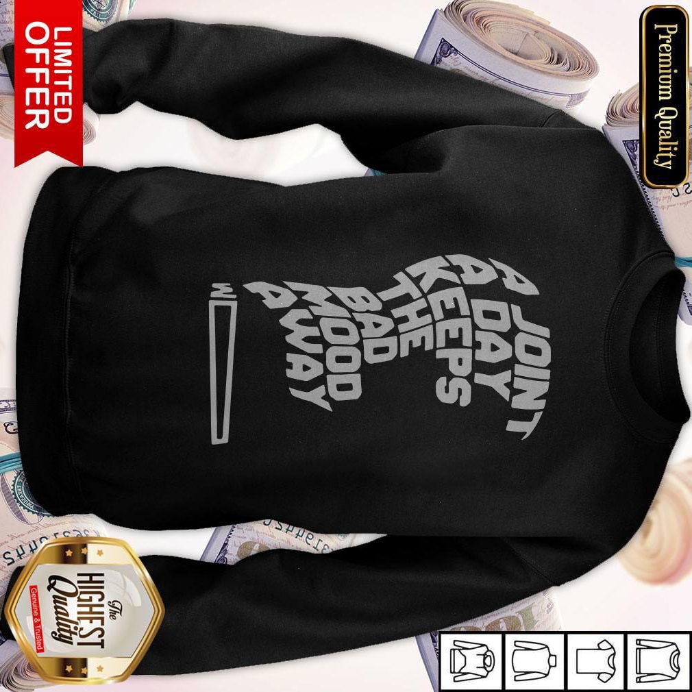 Top Kaos Distro A Joint A Day Keeps The Bad Mood Away Bahan Katun Shirt - Image 2