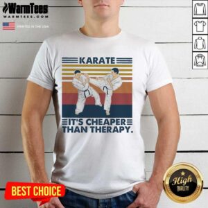 Top Karate It’s Cheaper Than Therapy Vintage Shirt