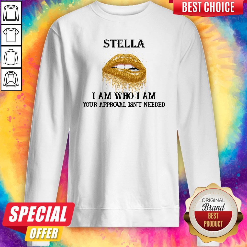 Top Lips Diamond Stella I Am Who I Am Your Approval Isn’t Needed Shirt - Image 5
