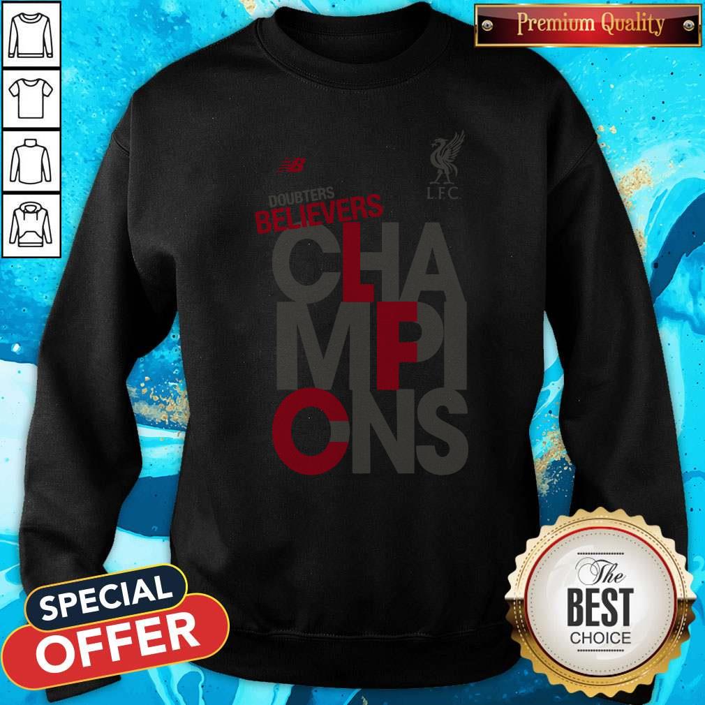 Top Liverpool Fc Nb Adults Doubters Believers Champions Shirt - Image 5