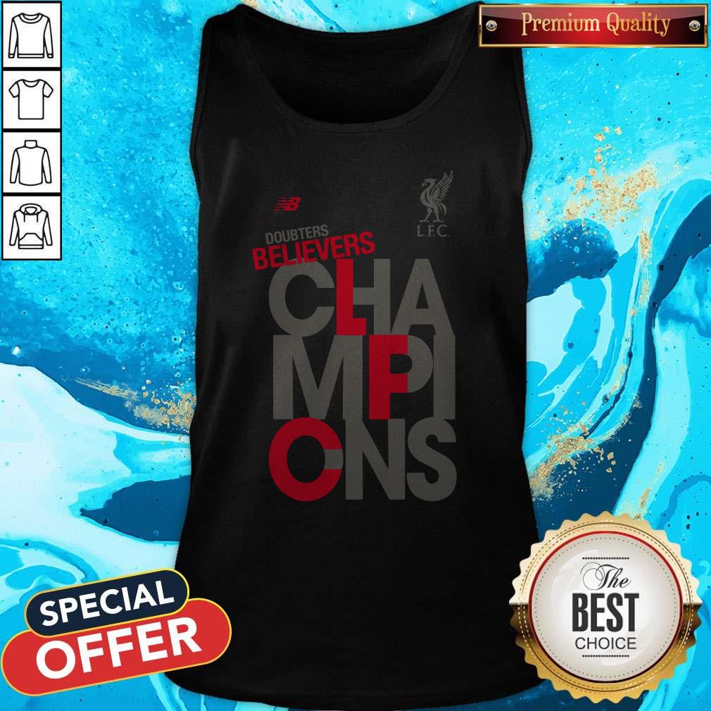 Top Liverpool Fc Nb Adults Doubters Believers Champions Shirt - Image 4