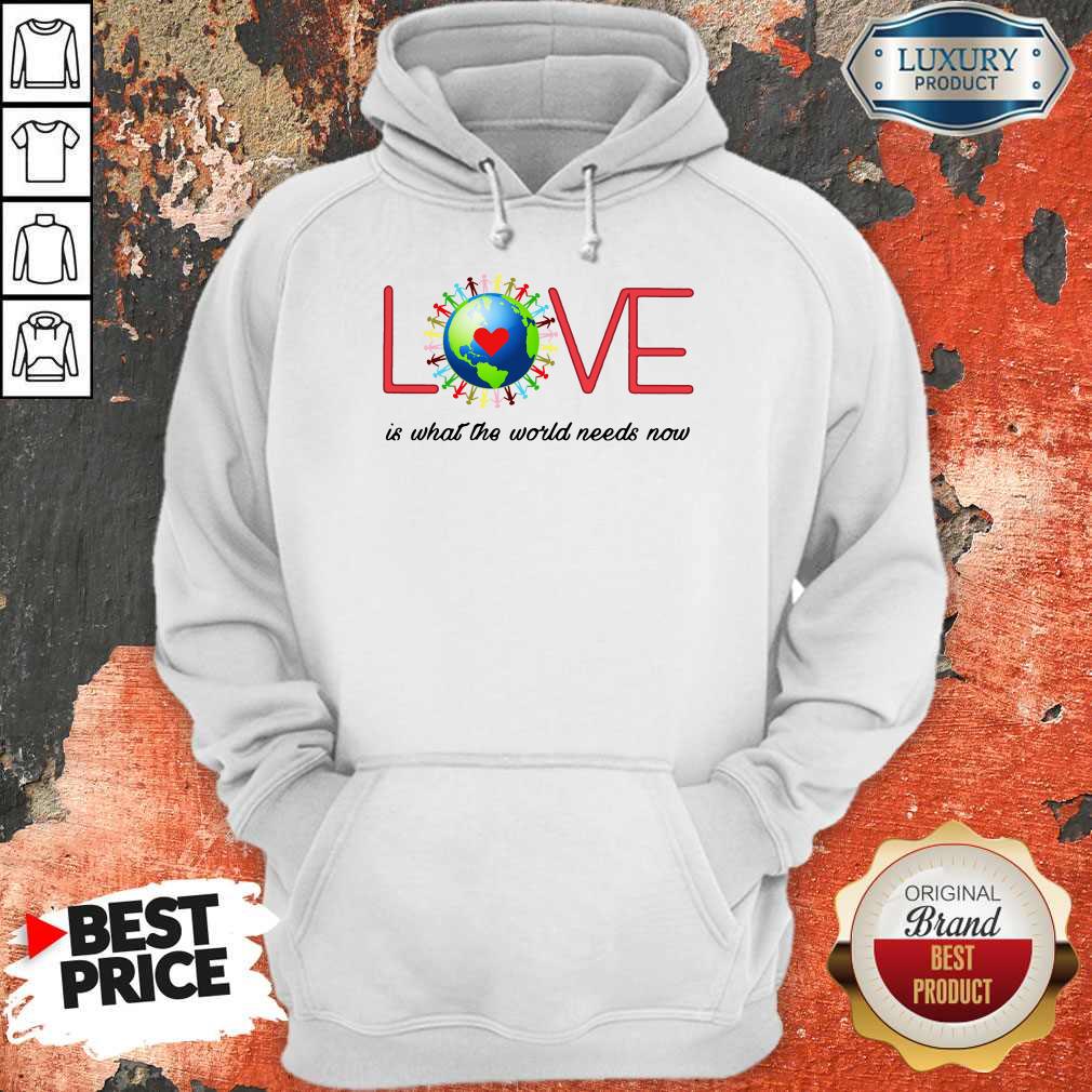 Top Love Together World Is What The World Need Now Shirt - Image 5