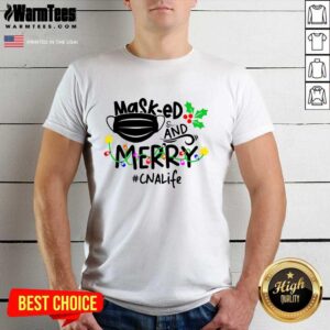 Top Mask-ed And Merry Christmas Cna Life Shirt