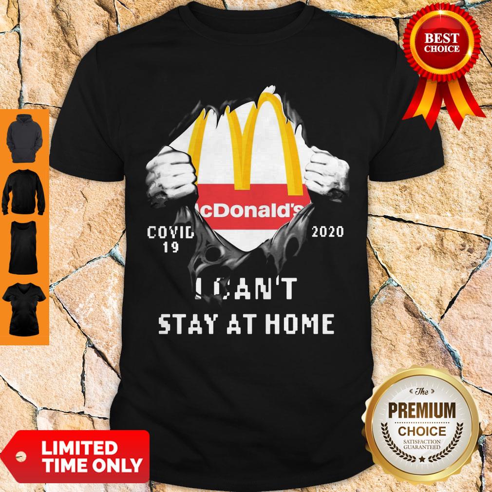 Top McDonald's Covid-19 2020 I Can't Stay At Home Shirt