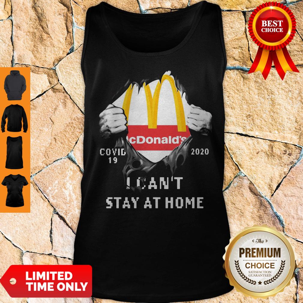 Top McDonald's Covid-19 2020 I Can't Stay At Home Shirt - Image 4