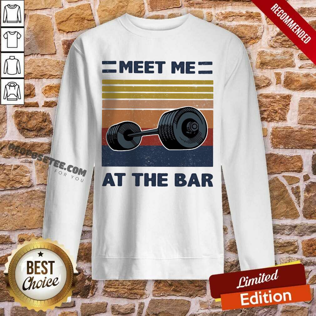 Top Meet Me At The Bar Weightlifting Vintage Shirt - Image 5