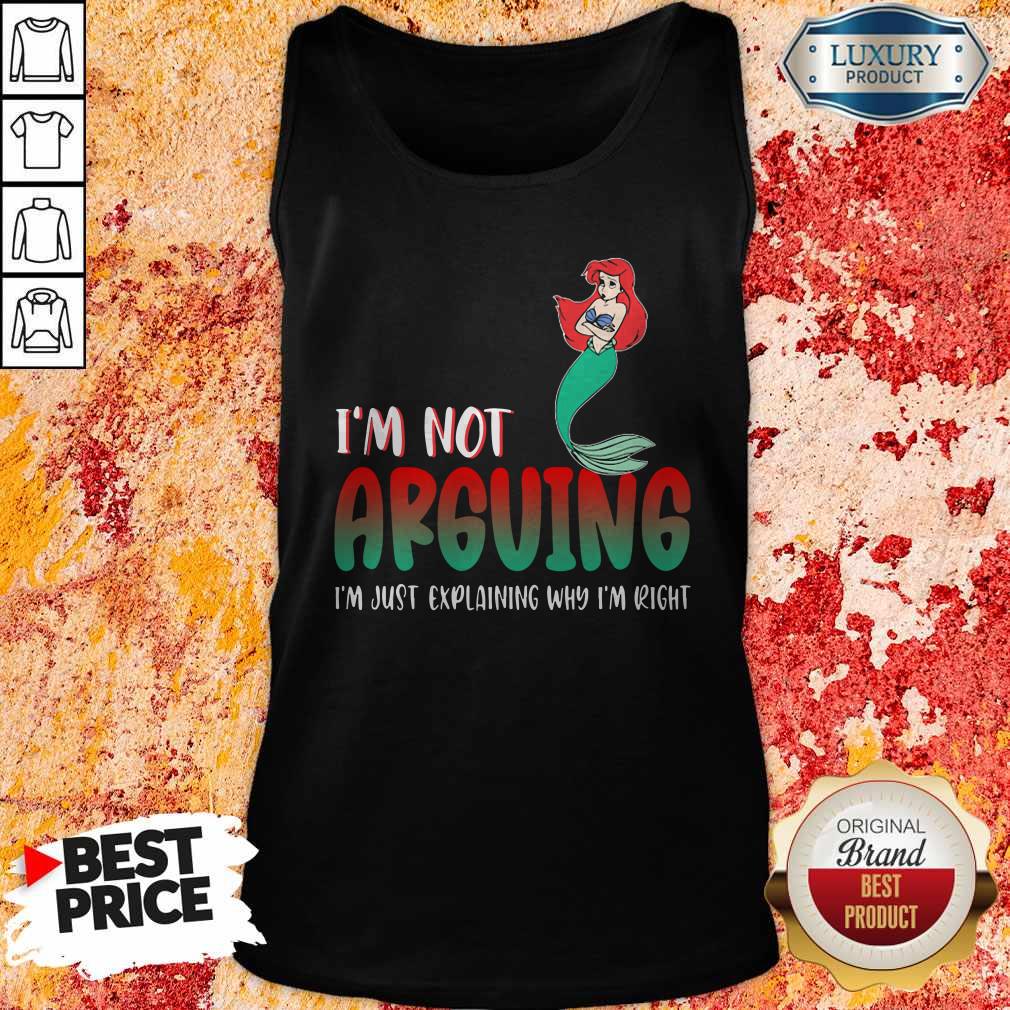 Top Mermaid I’m Not Arguing Im Just Explaining Why I’m Right shirt - Image 3