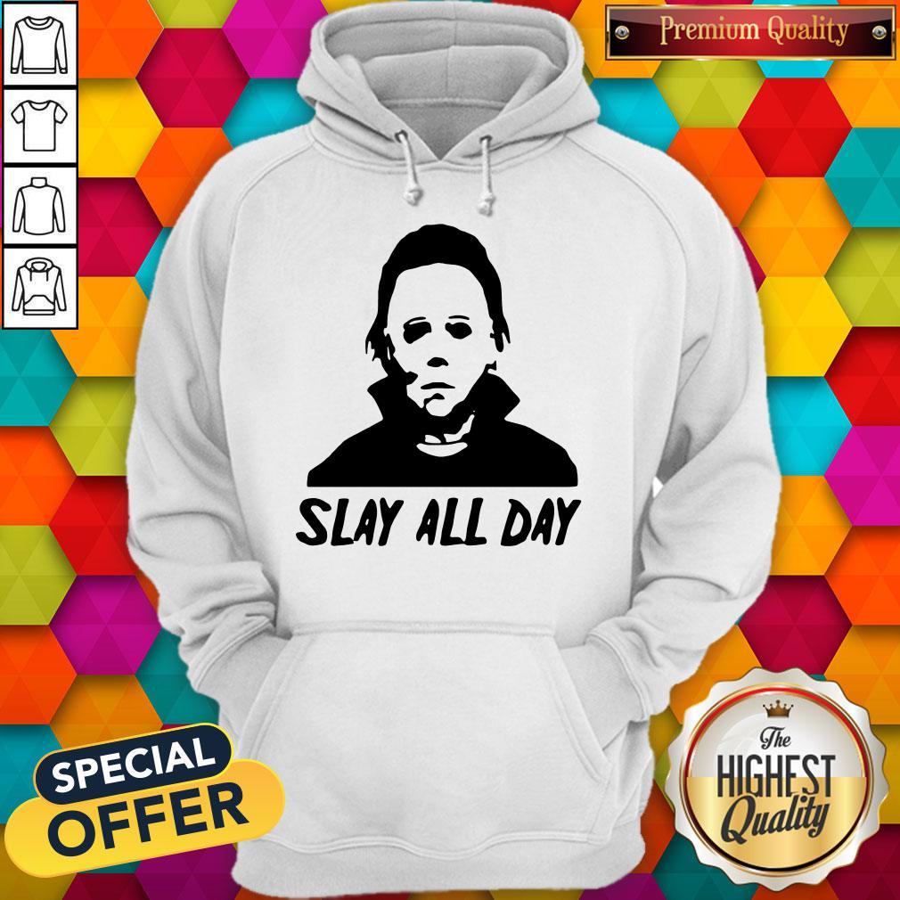 Top Michael Myers Slay All Day Halloween Horror Movie Killers Shirt - Image 2