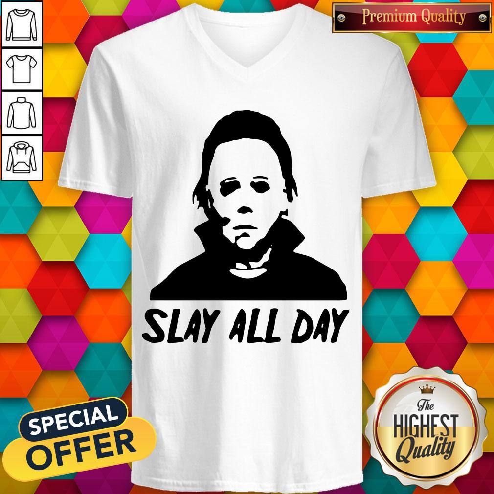 Top Michael Myers Slay All Day Halloween Horror Movie Killers Shirt - Image 3