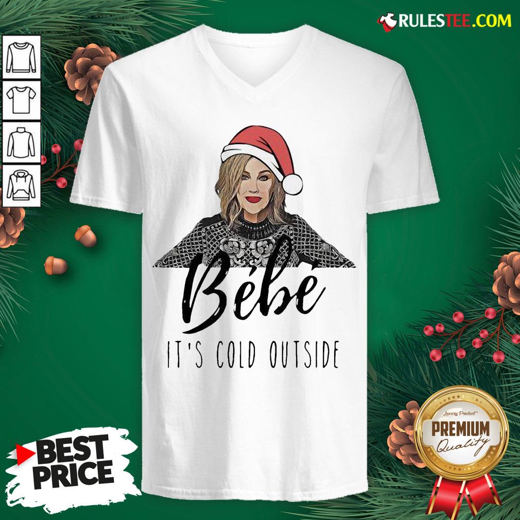 Top Moira Rose Bebe Its Cold Outside Christmas Shirt - Image 3