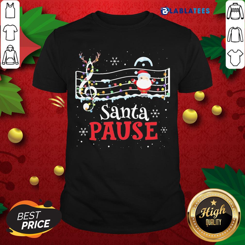 Top Music Lovers Santa Pause Christmas Shirt