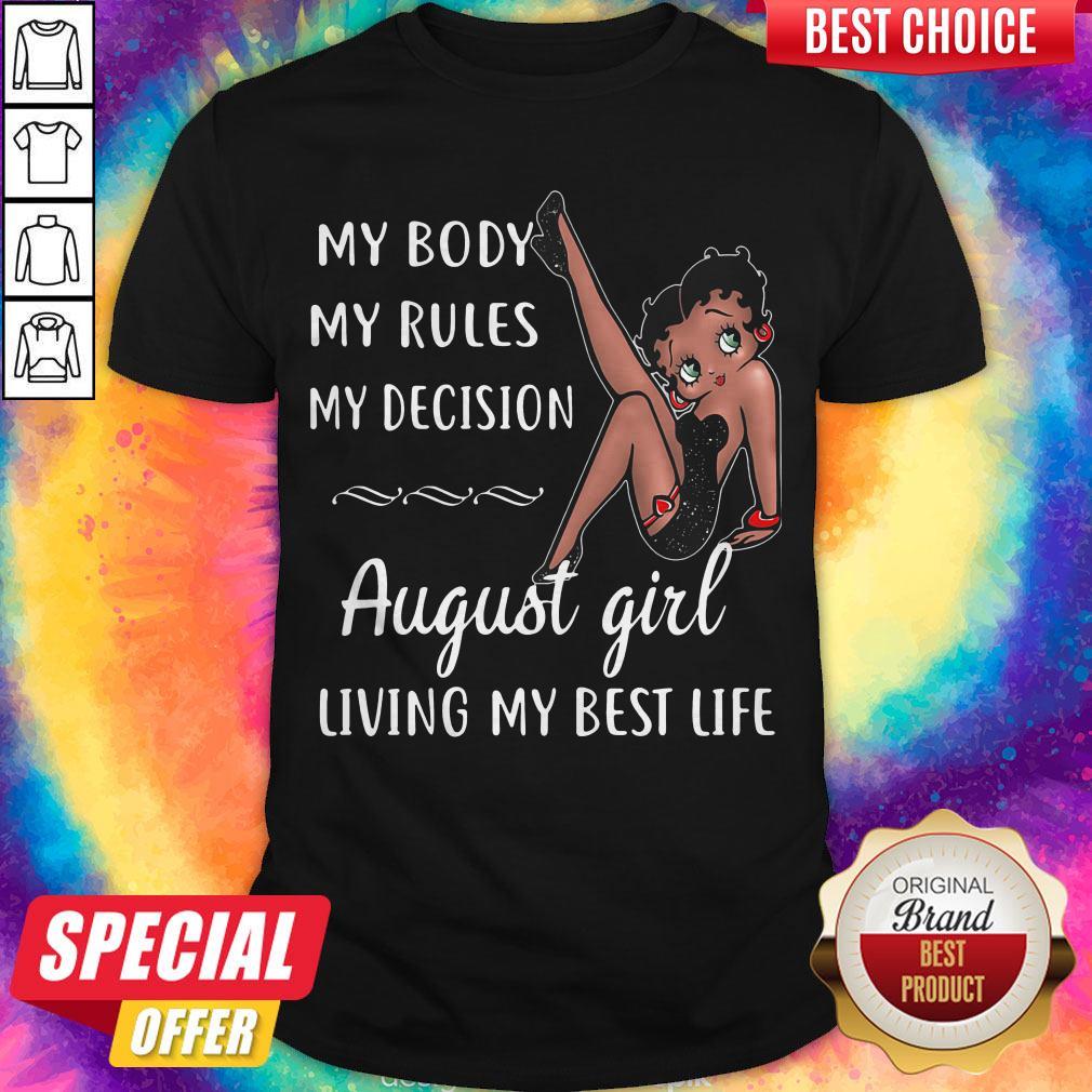 Top My Body My Rules My Decision April Girl Living My Best Life Lady Shirt