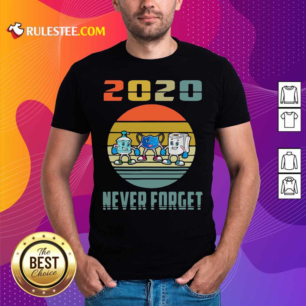 Top Never Forget 2020 Mask Toilet Paper Vintage T-Shirt