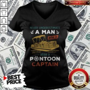 Alternative view of Top Never Underestimate A Man Also A Pontoon Captain Shirt