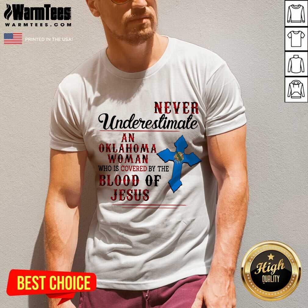 Top Never Underestimate An Oklahoma Woman By Blood Of Jesus Shirt - Image 2