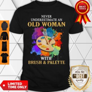 Top Never Underestimate An Old Man With Brush And Palette Shirt