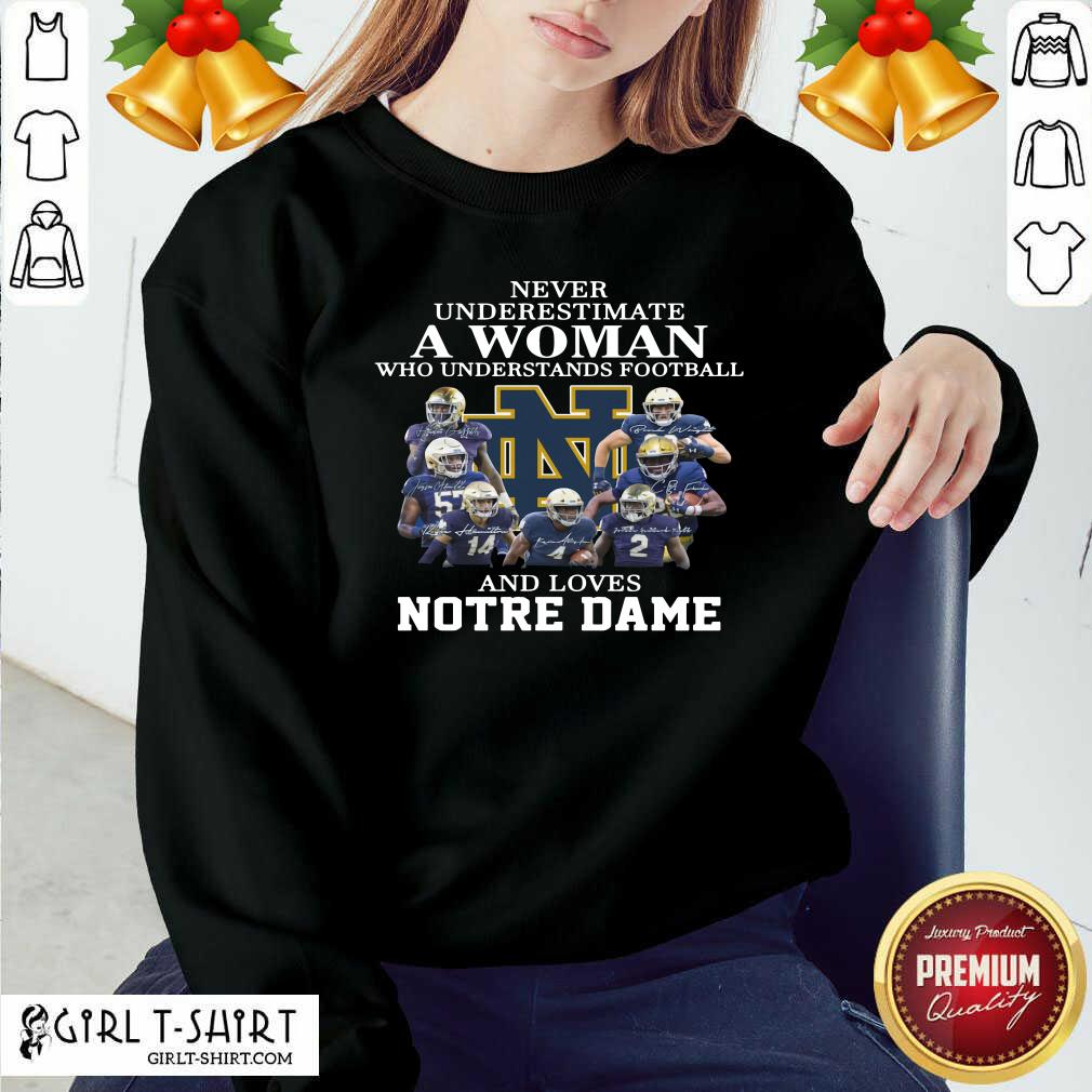 Top Never Underestimate Who Understands Football And Love Notre Dame Shirt - Image 4