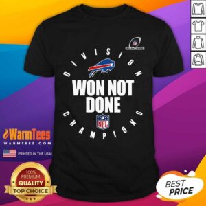 Top Nfl Playoffs 2020 Won Not Done Division Champions Buffalo Bills Shirt