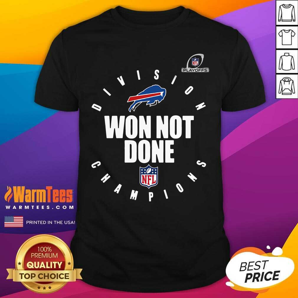 Top Nfl Playoffs 2020 Won Not Done Division Champions Buffalo Bills Shirt