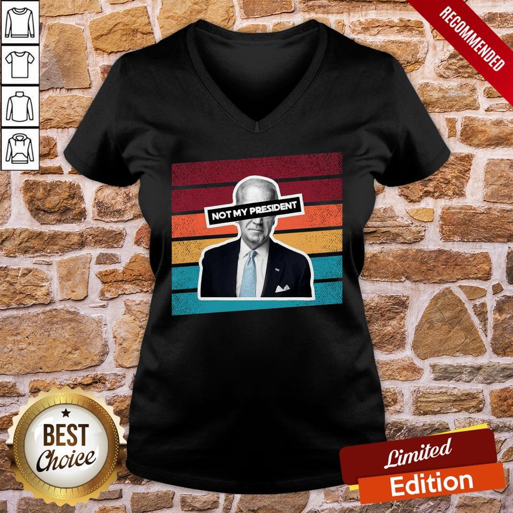 Top Not My President Joe Biden Pro Trump 2020 Political Vintage Shirt - Image 2