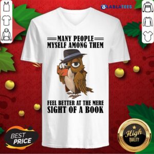 Alternative view of Top Owl Many People Myself Among Them Feel Better At The Mere Sight Of A Book Shirt