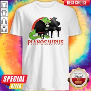 Top Pianosaurus White Best Shirt