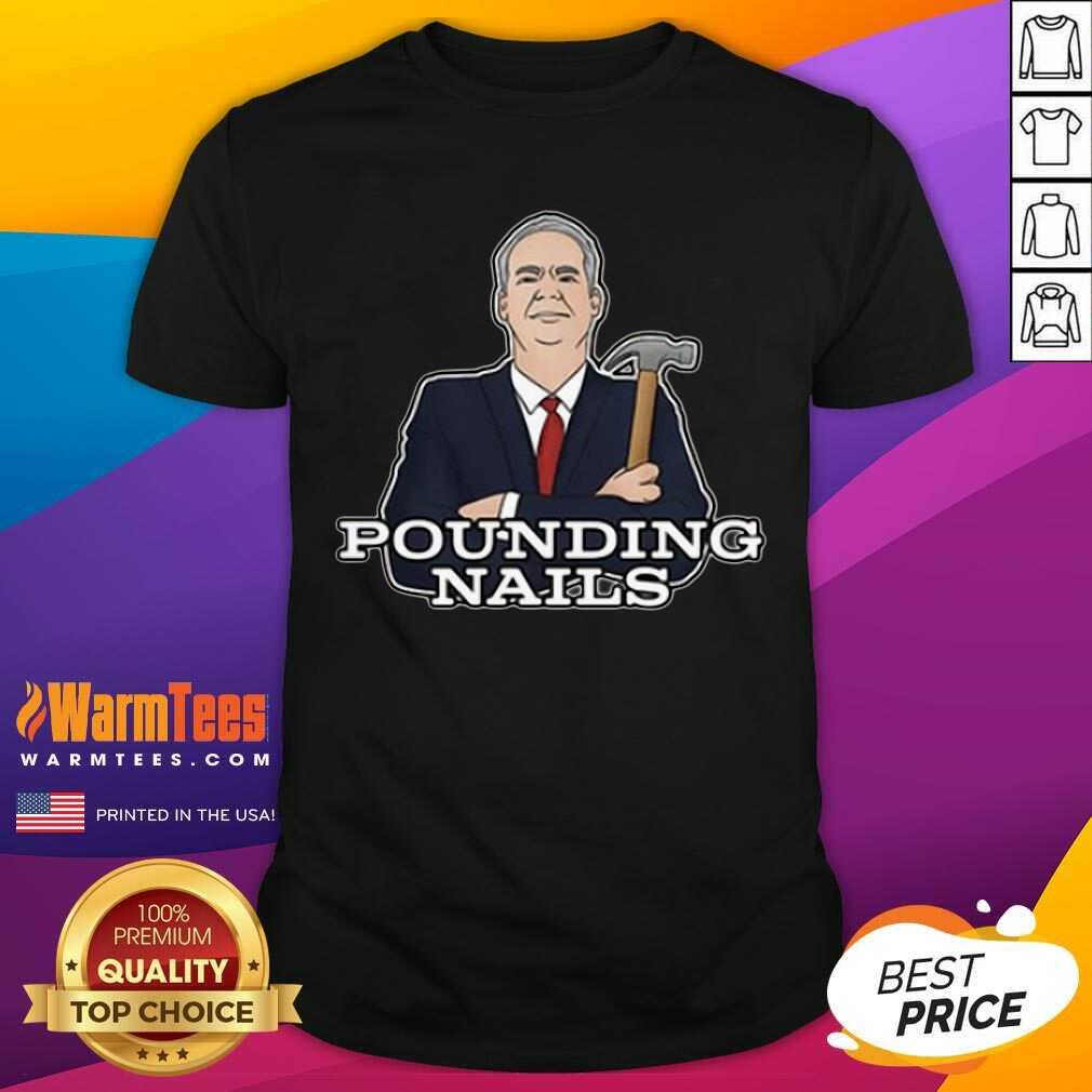 Top Pounding Nails 2021 Shirt