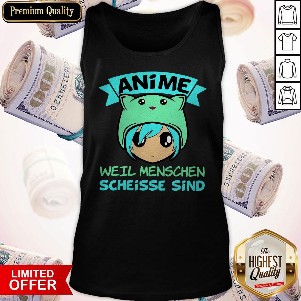 Top Pretty Anime Weil Menschen Scheisse Sind Shirt - Image 4