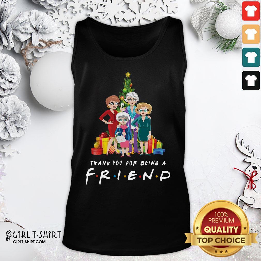 Top Pretty The Golden Girls Thank You For Being A Friend Christmas Shirt - Image 3