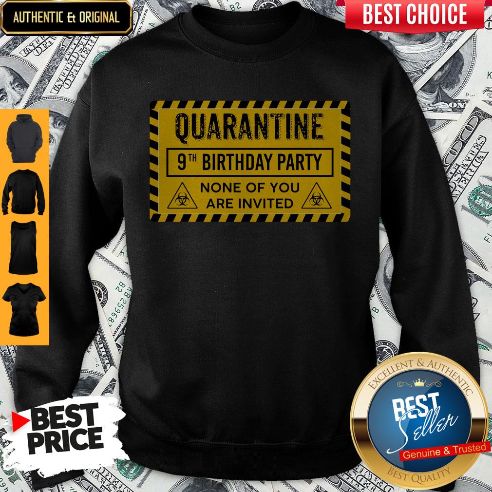 Top Quarantine 9th Birthday Party None Of You Are Invited Biohazard Symbol Shirt - Image 5