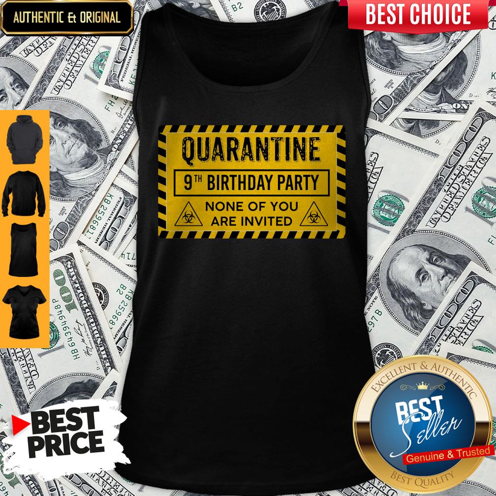 Top Quarantine 9th Birthday Party None Of You Are Invited Biohazard Symbol Shirt - Image 4