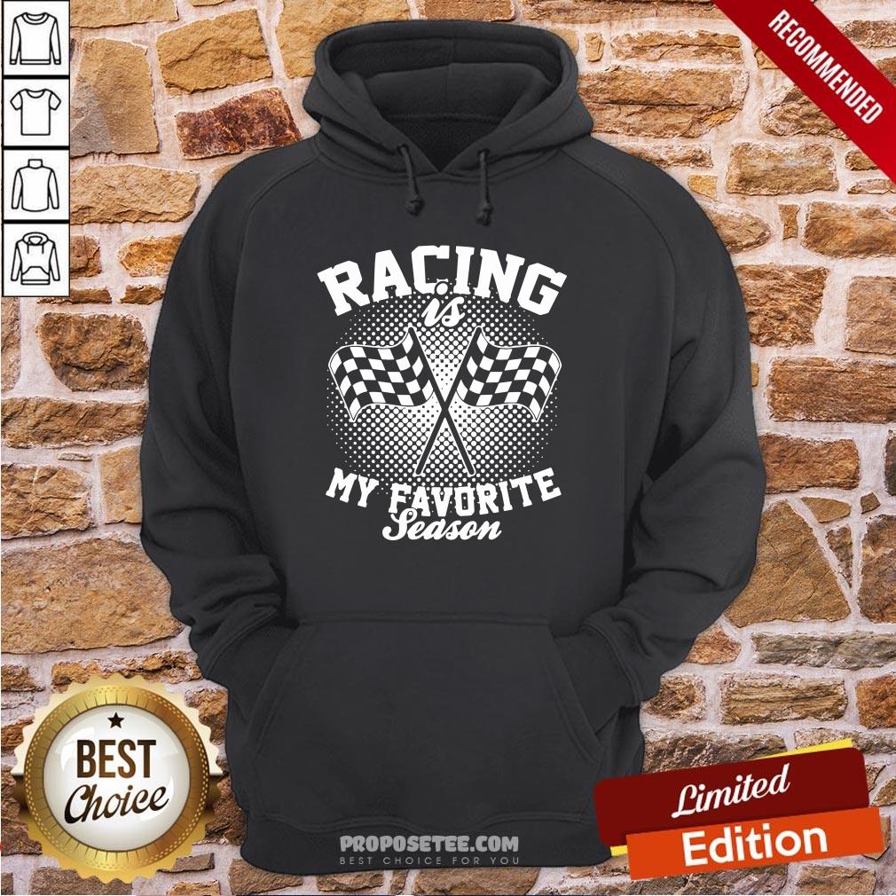 Top Racing Is My Favorite Season Shirt - Image 2