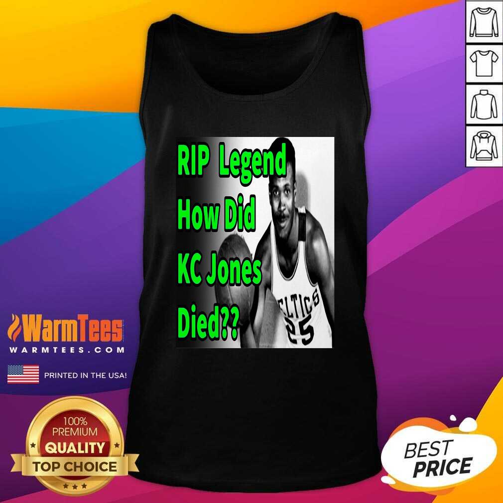 Top Rip Legend How Did Kc Jones Died 1932 2020 Shirt - Image 4