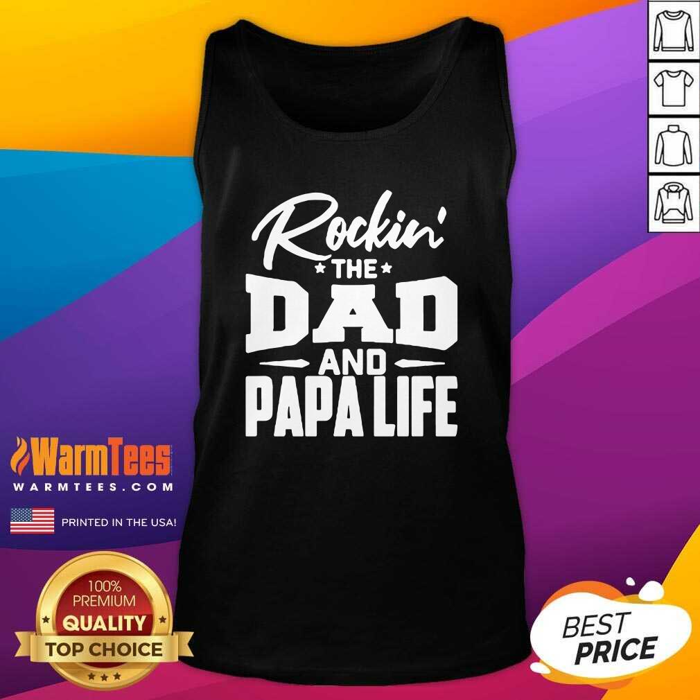 Top Rockin’ The Dad And Papalife Shirt - Image 4
