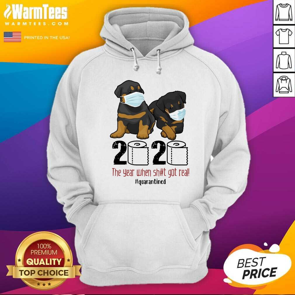 Top Rottweiler Toilet Paper 2020 The Year When Shit Got Real Quarantined Shirt - Image 2
