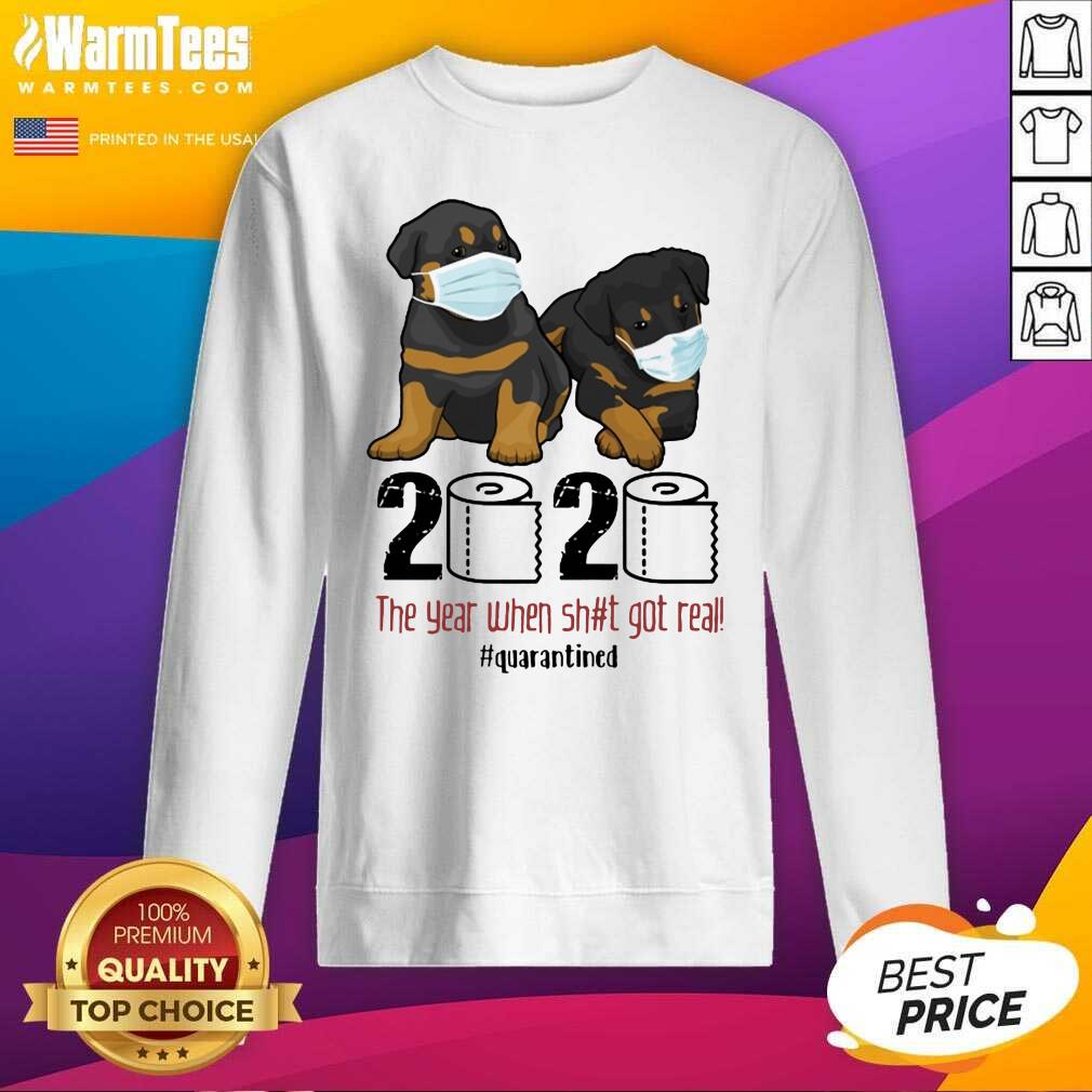 Top Rottweiler Toilet Paper 2020 The Year When Shit Got Real Quarantined Shirt - Image 3