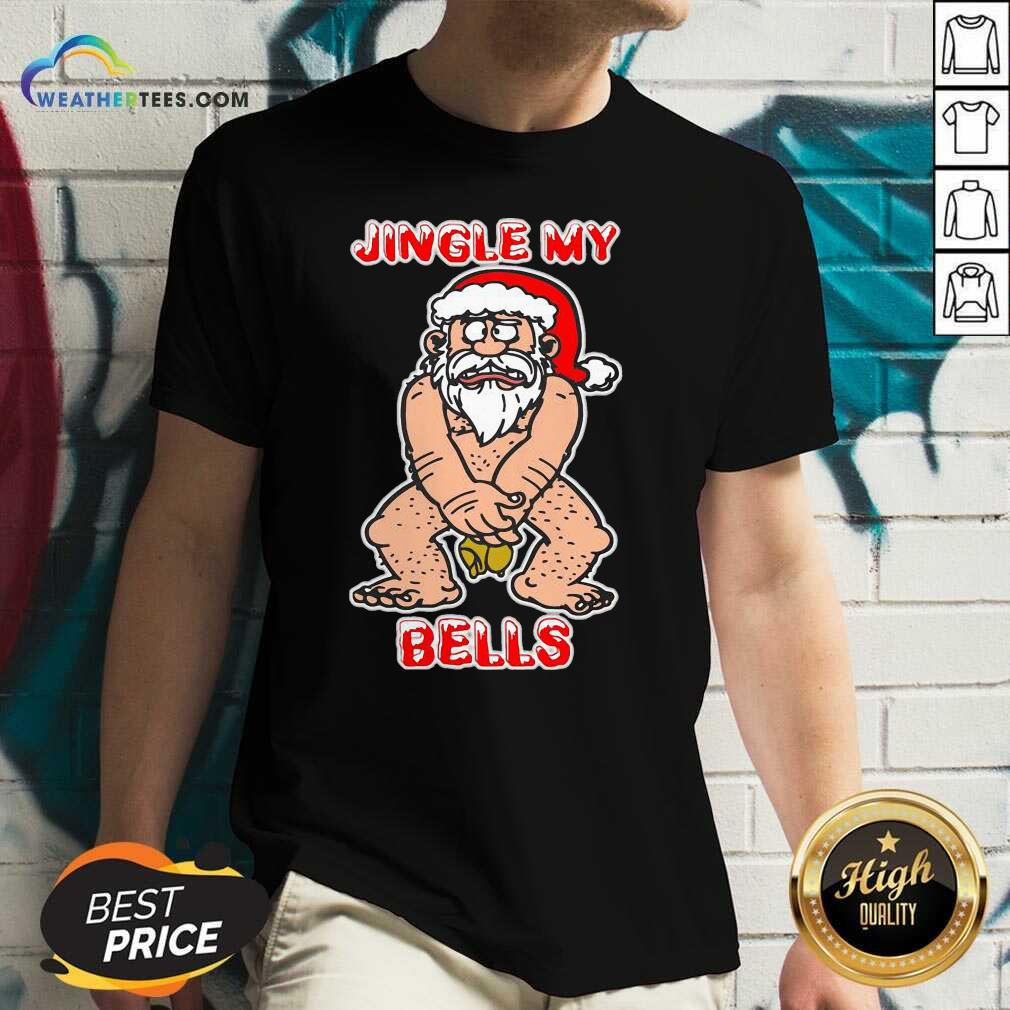 Top Santa Claus Jingle My Bells Christmas Shirt - Image 3