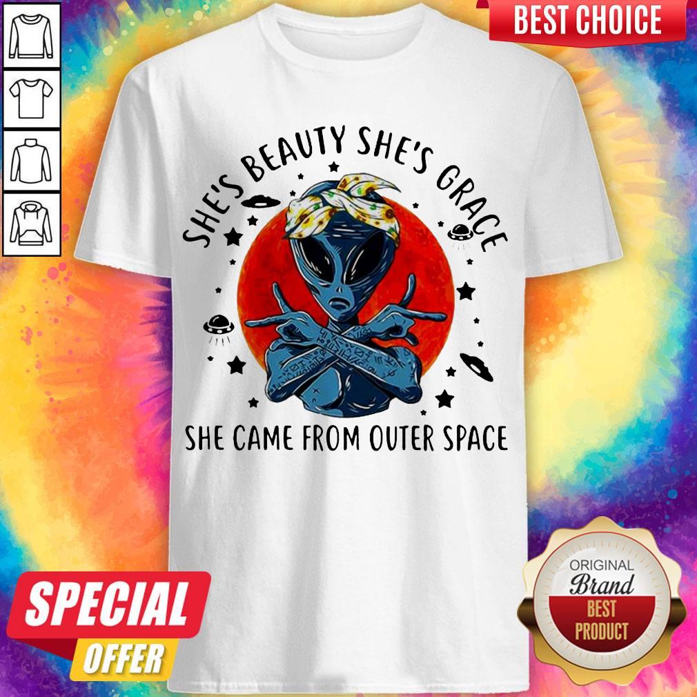 Top She’s Beauty She’s Grace She Came from Outer Space 2020 Shirt
