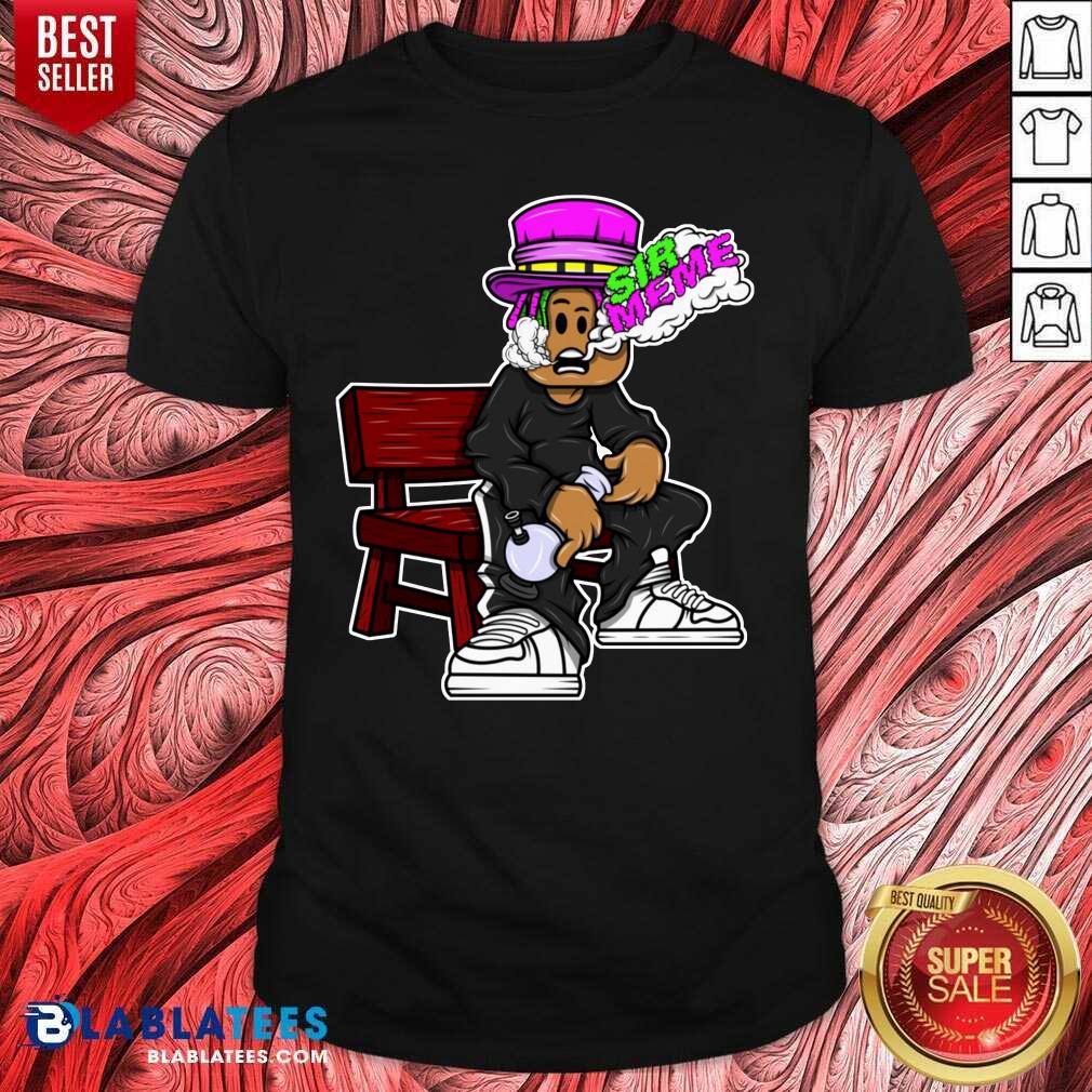 Top Sir Meme Shirt