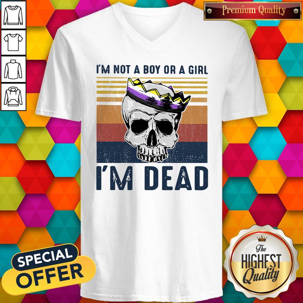 Top Skull I’m Not A Boy Or A Girl I’m Dead Vintage Shirt - Image 3