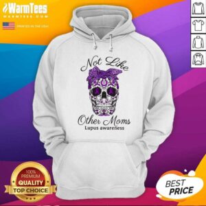 Alternative view of Top Skull Not Like Other Moms Lupus Awareness Shirt