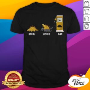 Top Solid Liquid Gas Classic Shirt