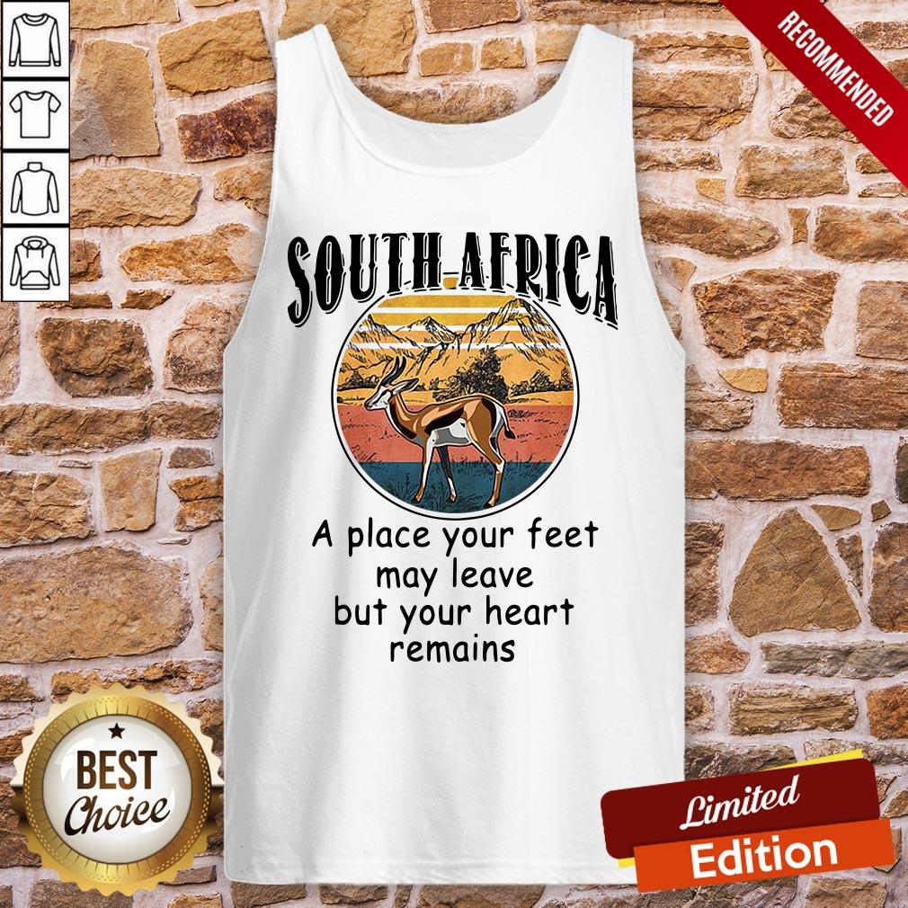Top South Africa A Place Your Feet May Leave But Your Heart Remains Vinatge Shirt - Image 3