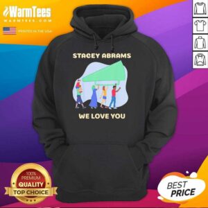 Alternative view of Top Stacey Abrams We Love You Biden Harris Inauguration Shirt