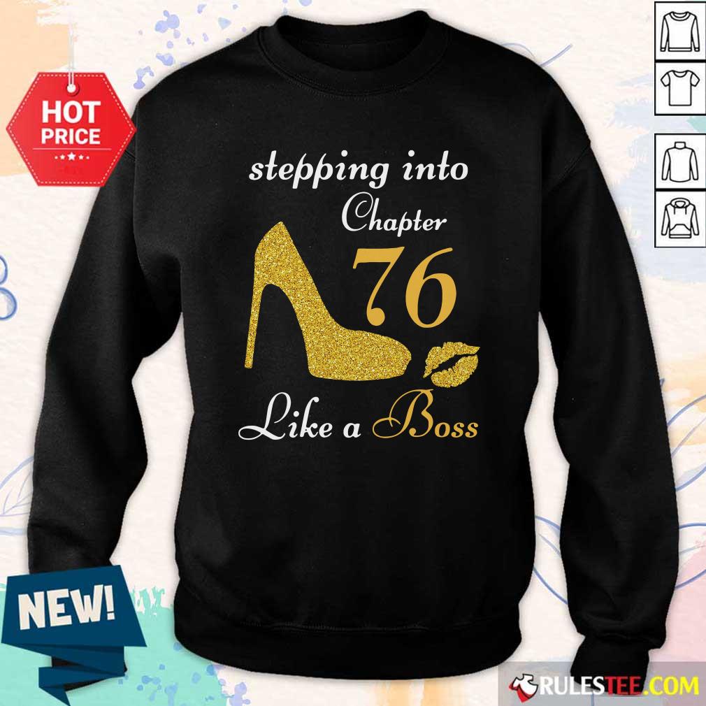Top Stepping Into Chapter 76 Like A Boss Shirt - Image 5
