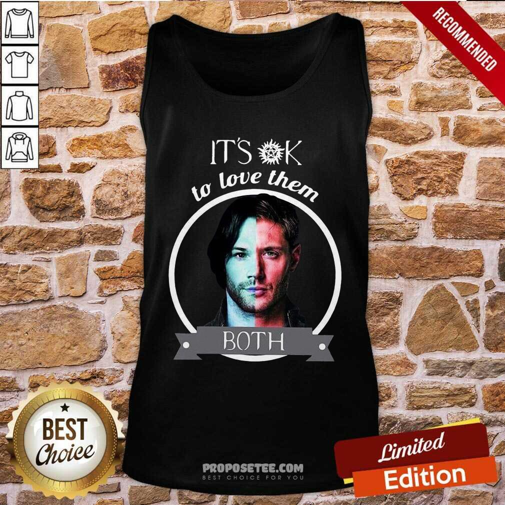 Top Supernatural Dean Winchester It’s Ok To Love Them Both Shirt - Image 2