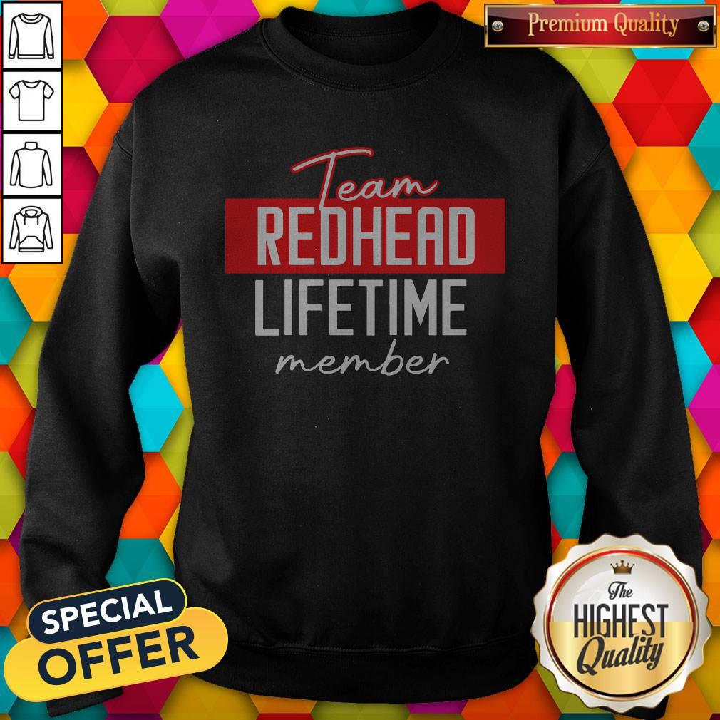 Top Team Redhead Lifetime Member Shirt - Image 5